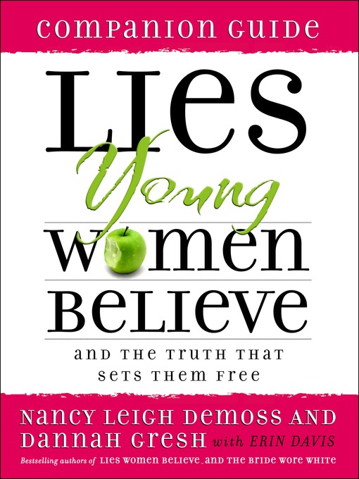 Title details for Lies Young Women Believe Companion Guide by Nancy Leigh DeMoss - Available